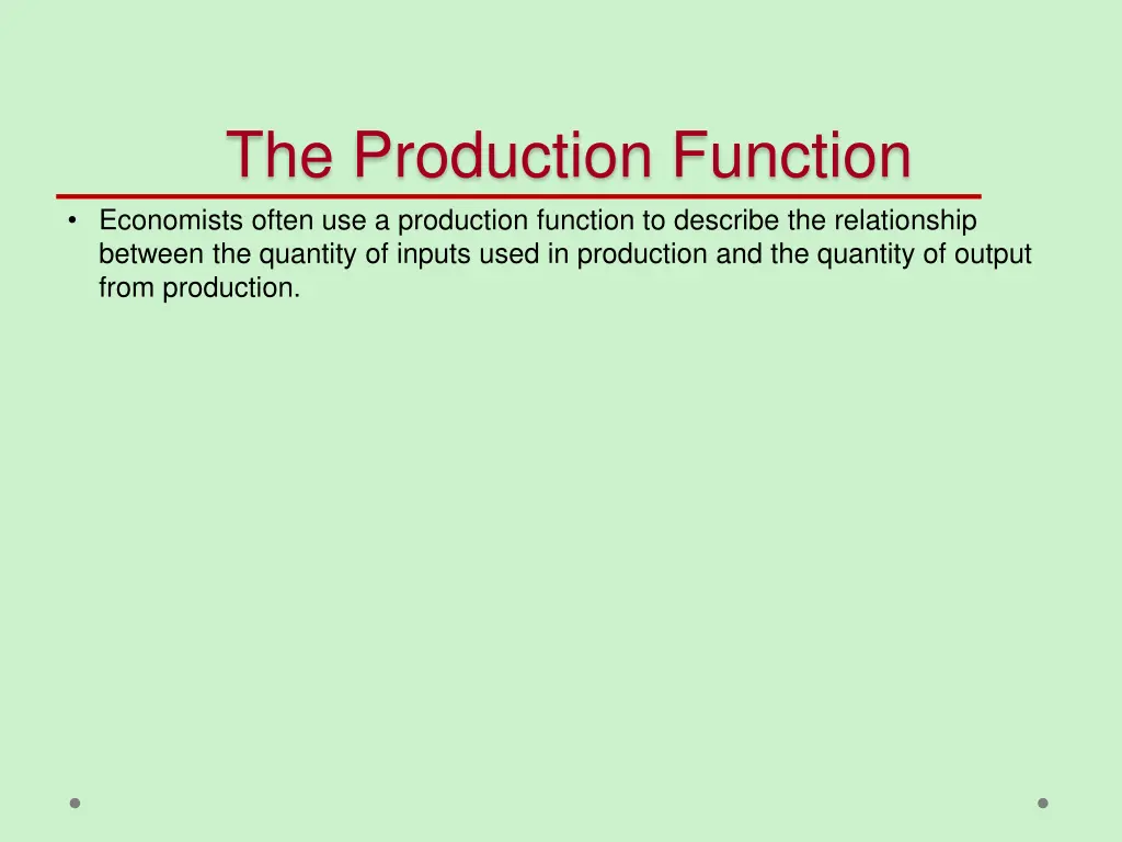 the production function economists often