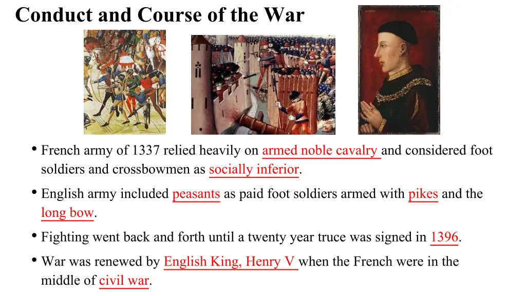 conduct and course of the war