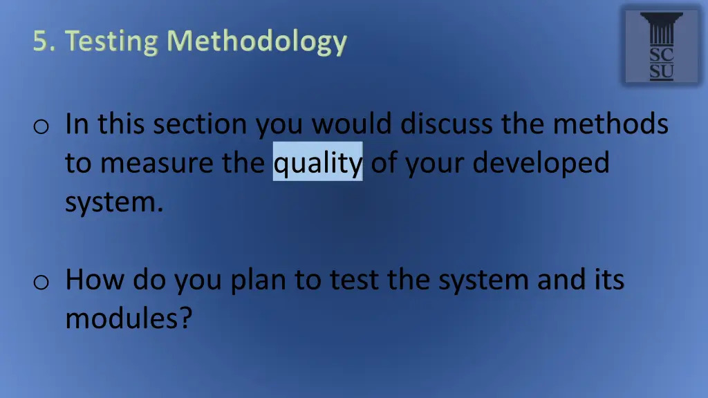 5 testing methodology