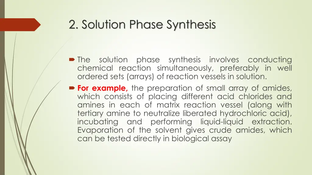 2 solution phase synthesis