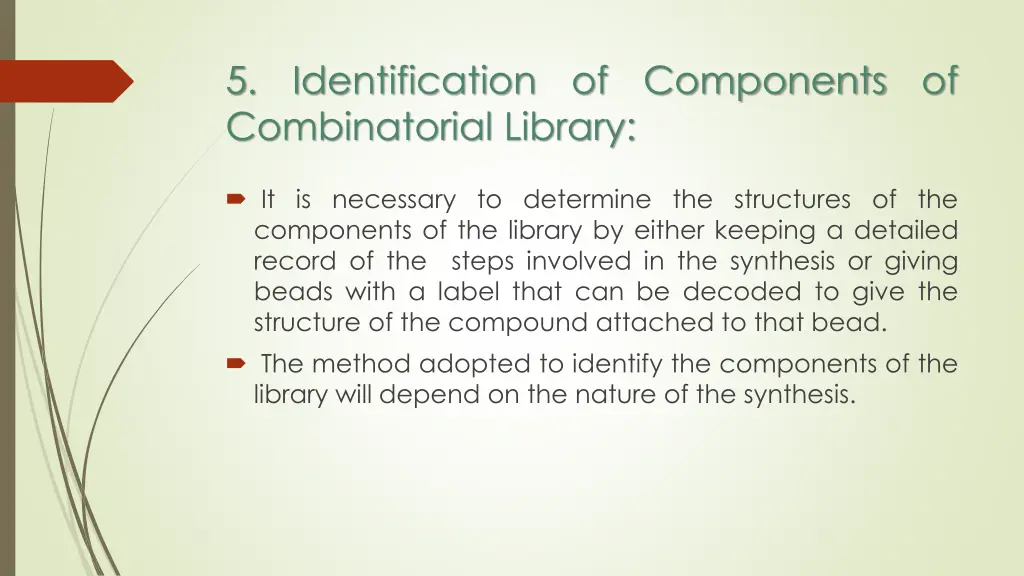 5 combinatorial library