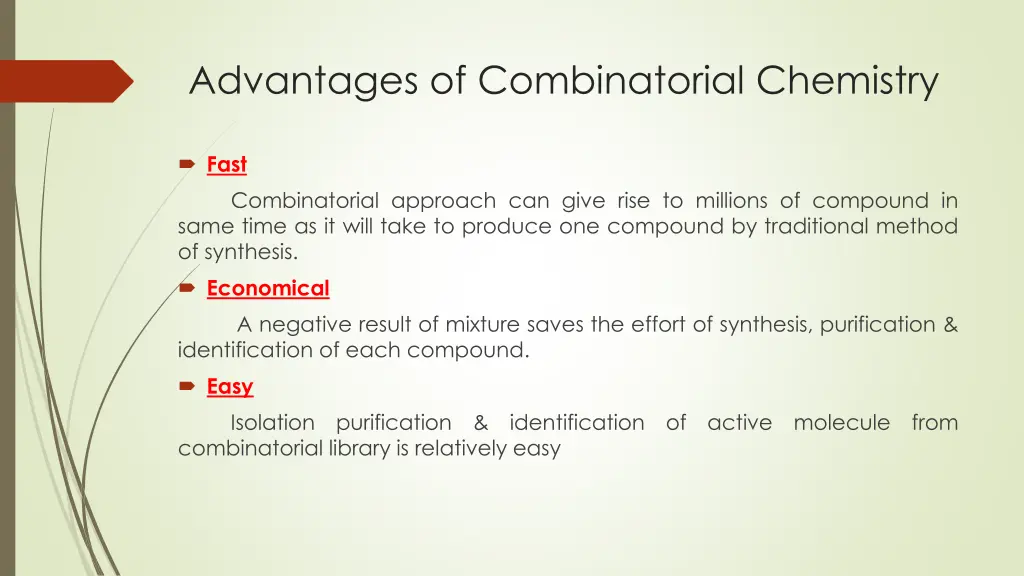 advantages of combinatorial chemistry