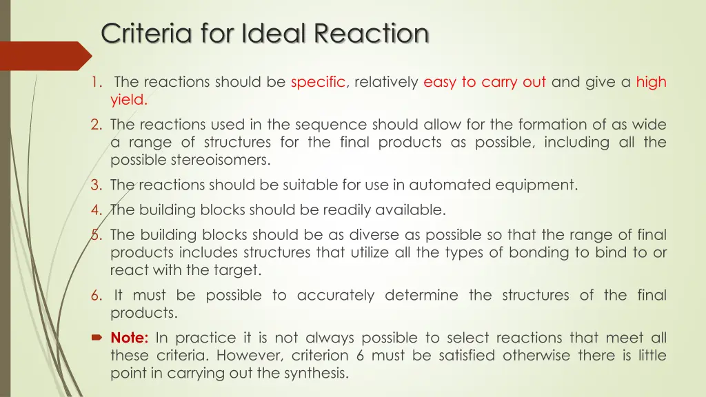 criteria for ideal reaction