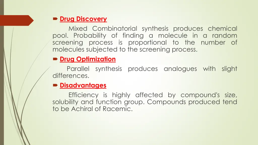 drug discovery mixed combinatorial synthesis