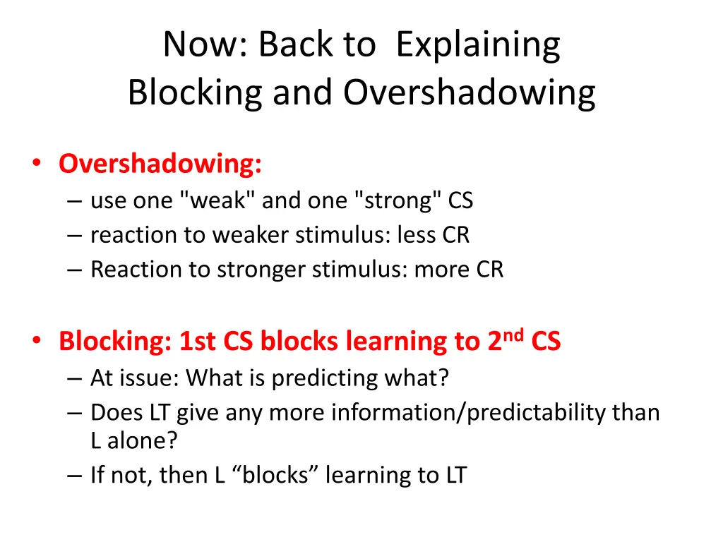 now back to explaining blocking and overshadowing