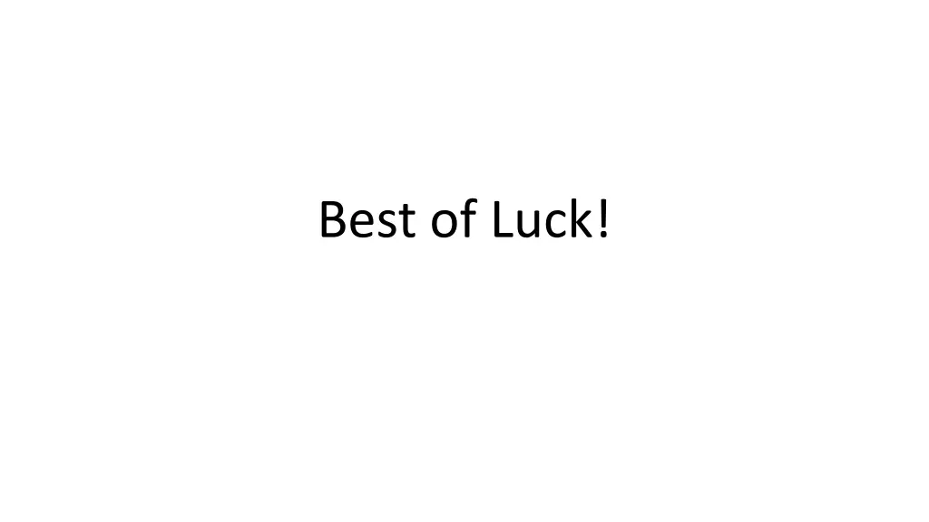 best of luck