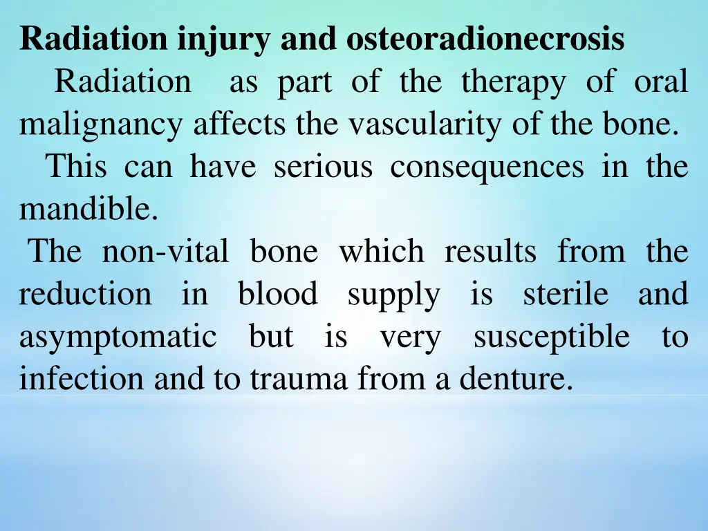 radiation injury and osteoradionecrosis radiation