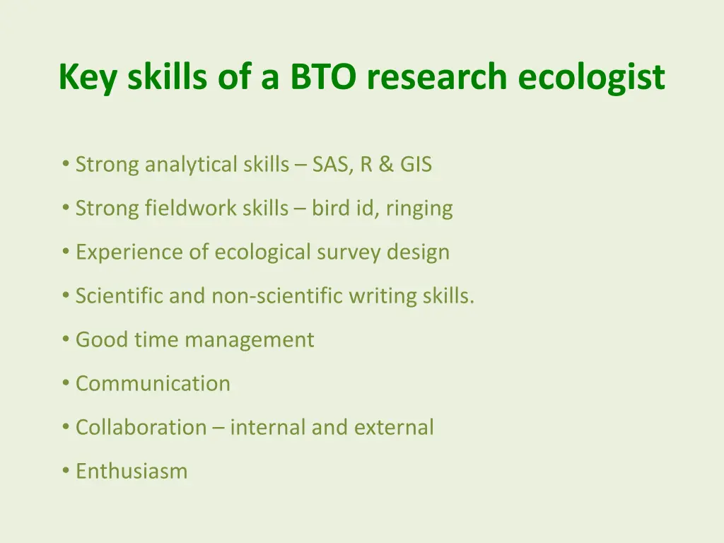 key skills of a bto research ecologist