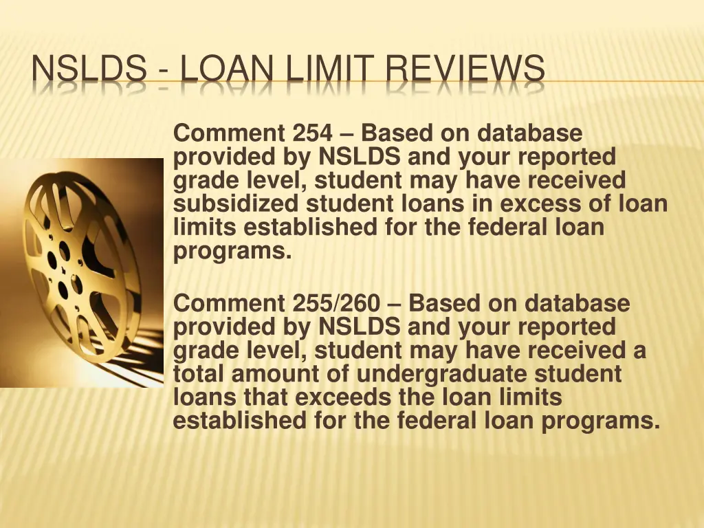 nslds loan limit reviews