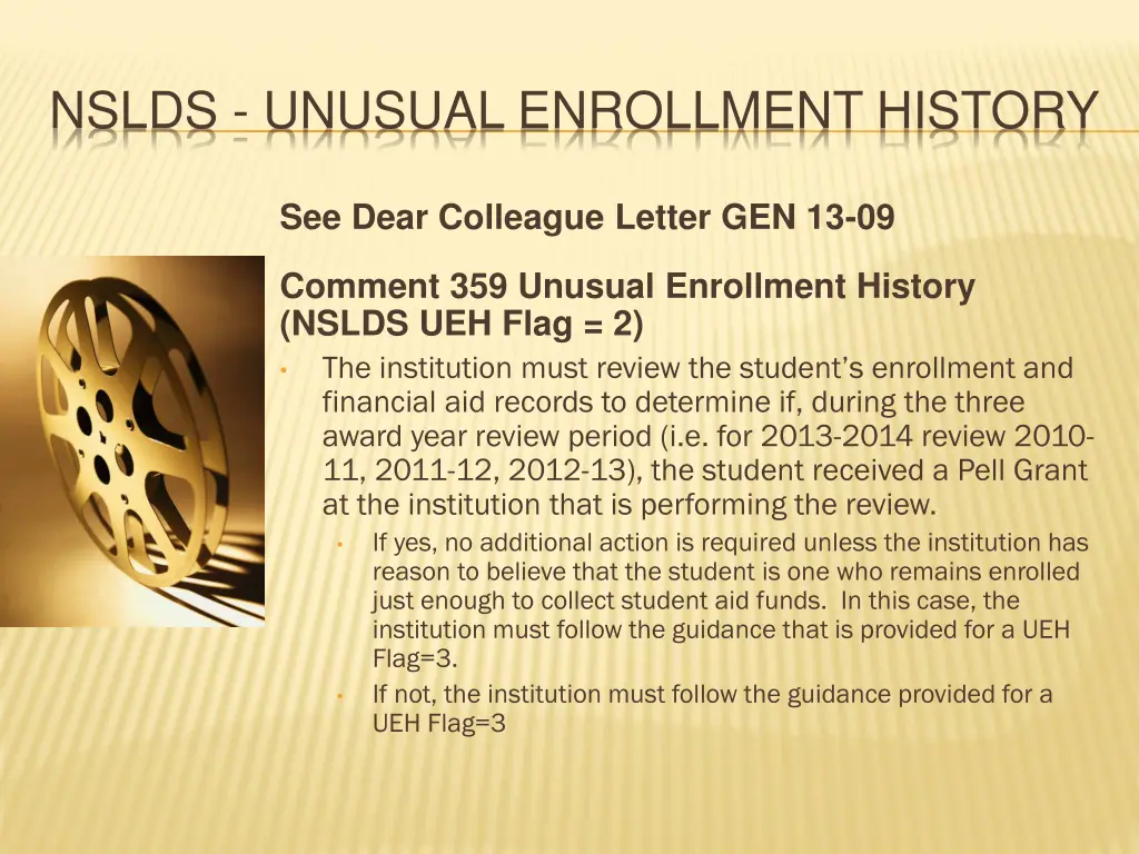 nslds unusual enrollment history