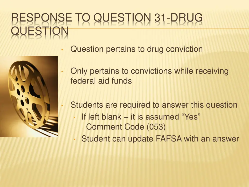 response to question 31 drug question