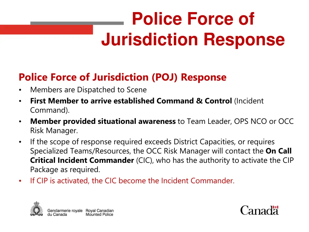 police force of jurisdiction response