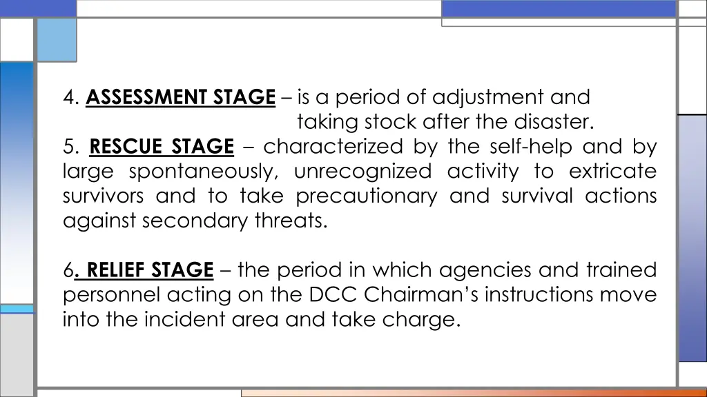 4 assessment stage is a period of adjustment