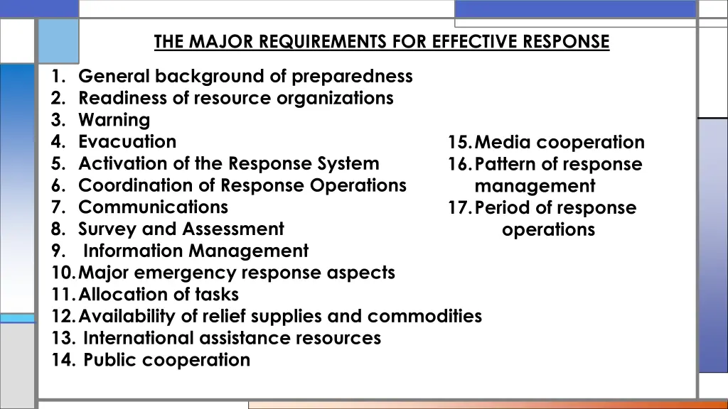 the major requirements for effective response