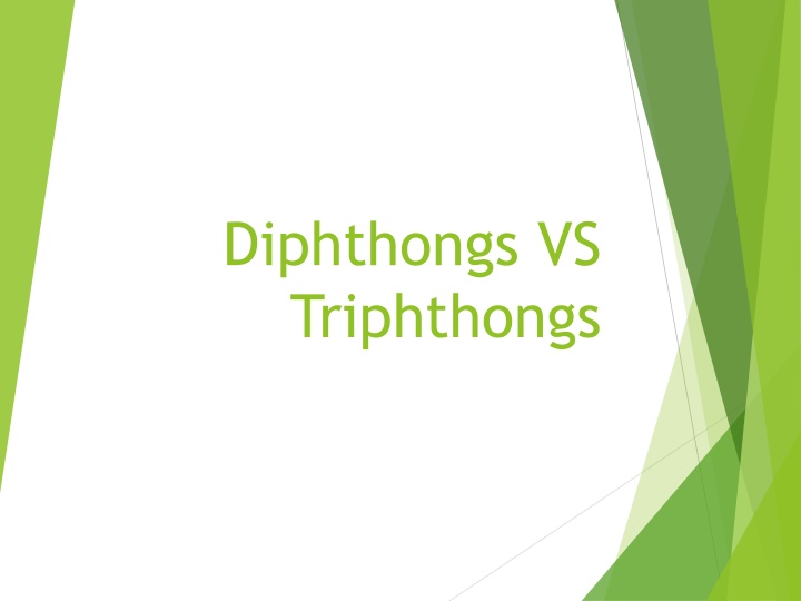 diphthongs vs triphthongs