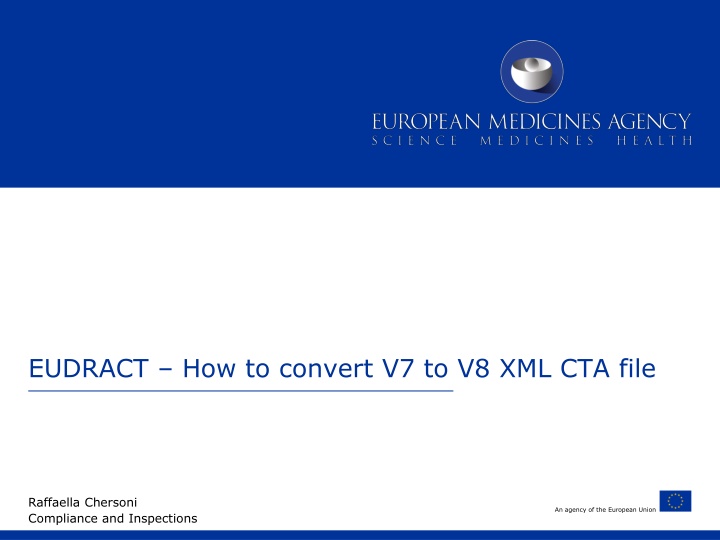 eudract how to convert v7 to v8 xml cta file