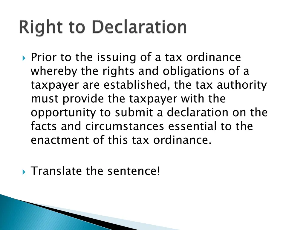 prior to the issuing of a tax ordinance whereby