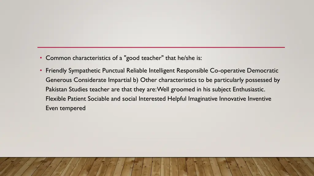 common characteristics of a good teacher that