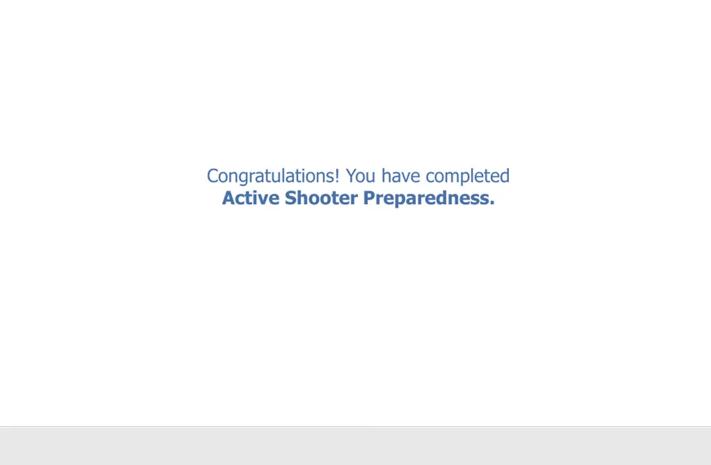 congratulations you have completed active shooter