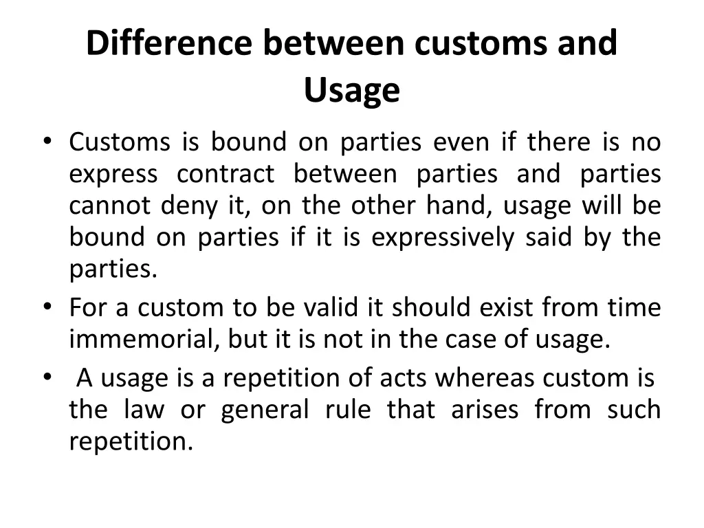 difference between customs and usage customs