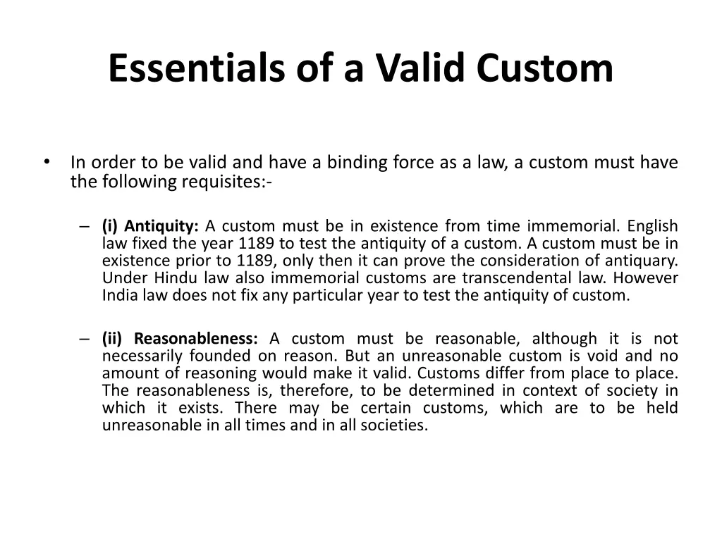 essentials of a valid custom