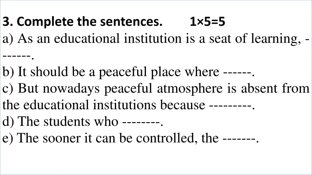 3 complete the sentences a as an educational