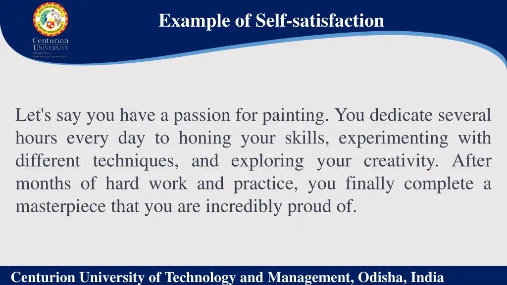 example of self satisfaction