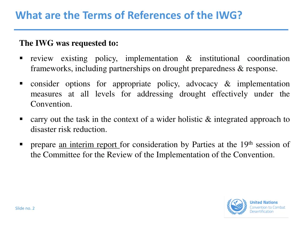 what are the terms of references of the iwg