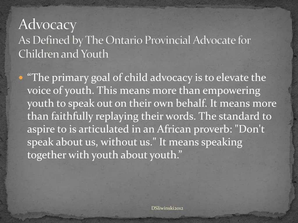 advocacy as defined by the ontario provincial