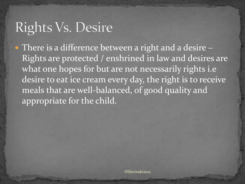 rights vs desire