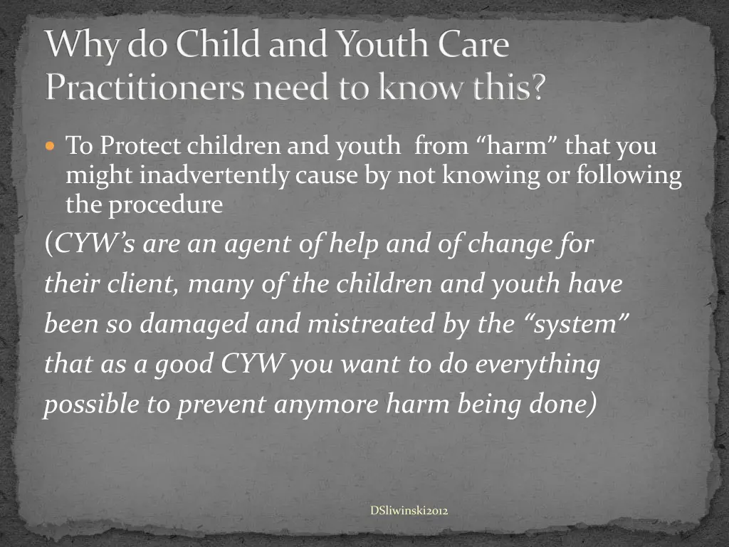 why do child and youth care practitioners need