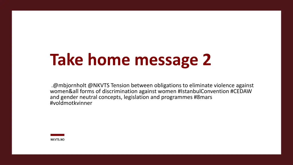 take home message 2