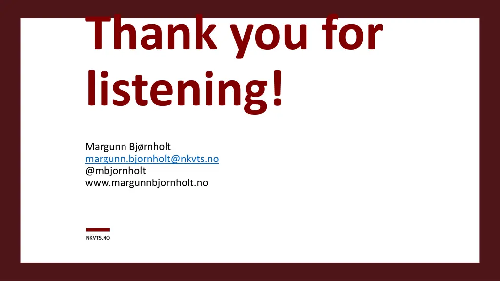 thank you for listening