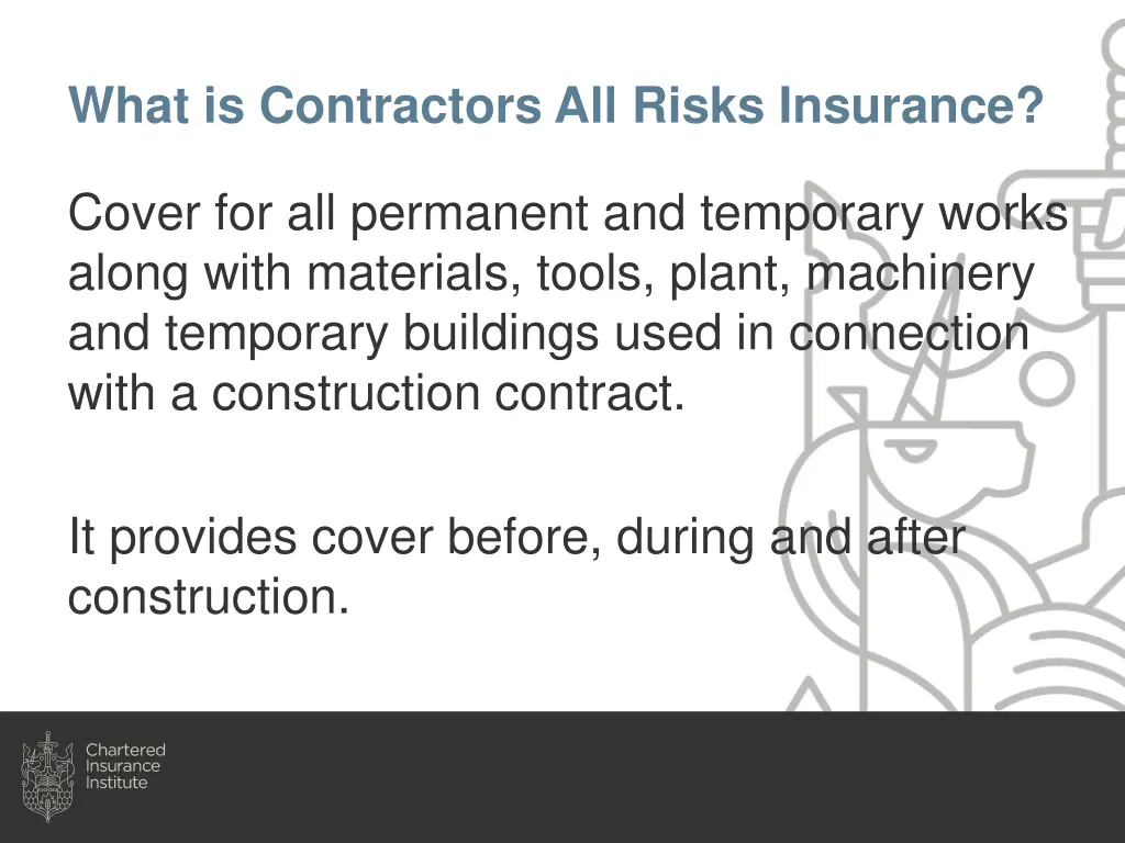 what is contractors all risks insurance