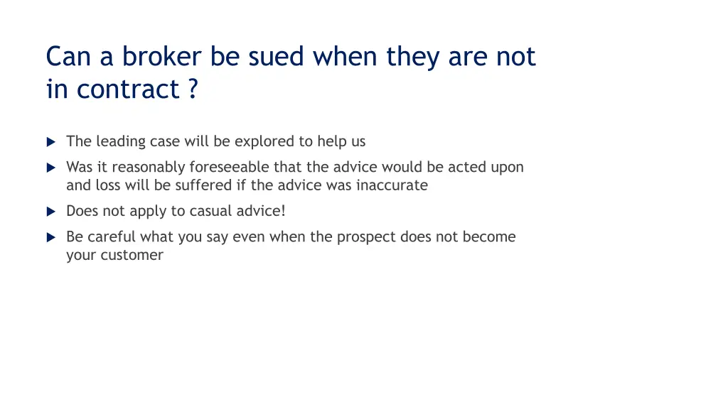 can a broker be sued when they are not in contract