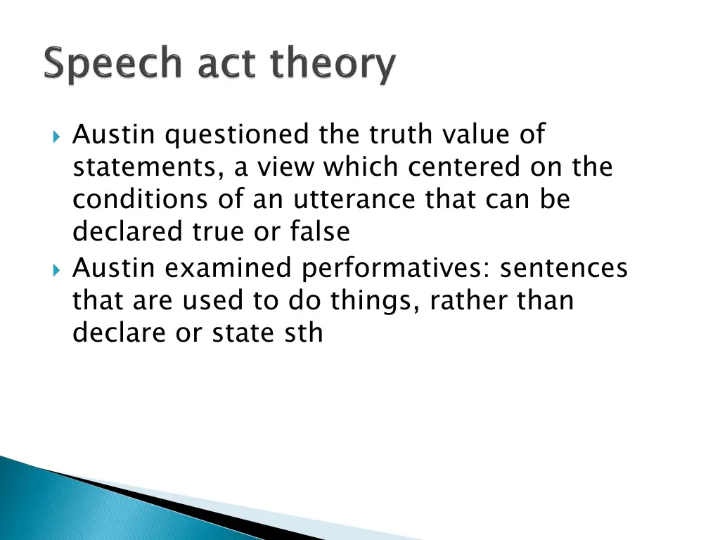 austin questioned the truth value of statements