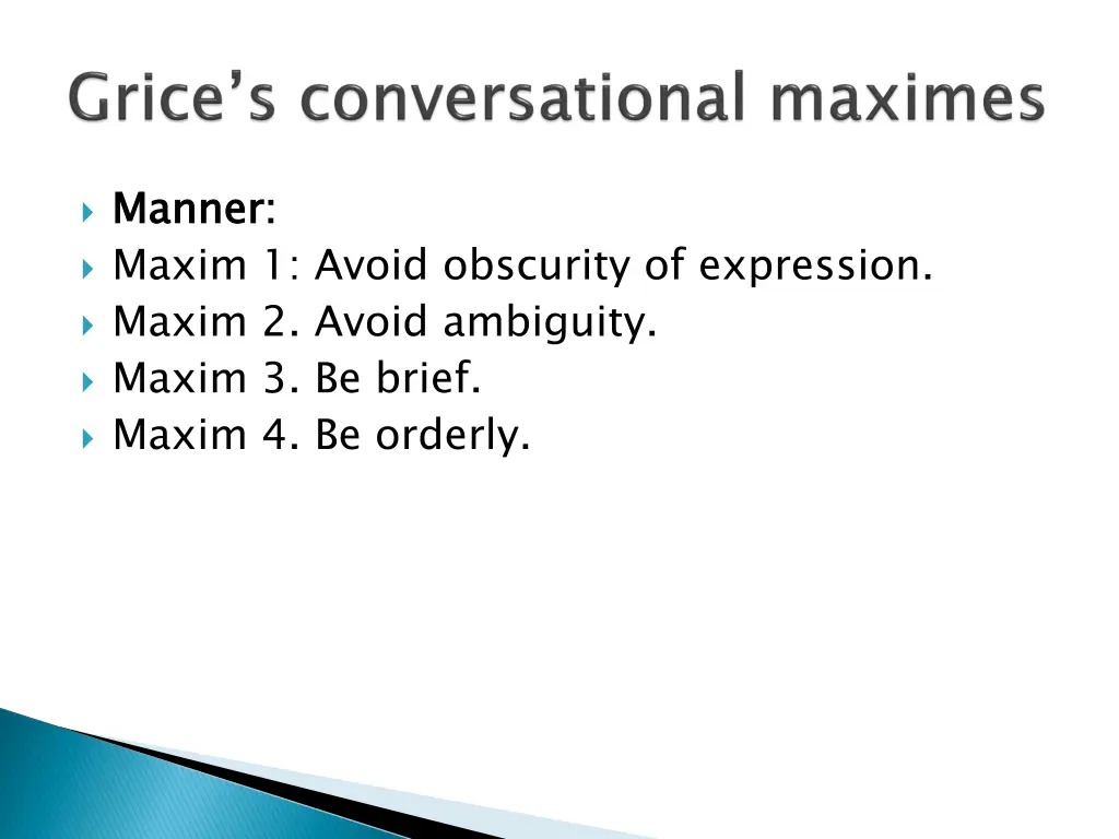 manner maxim 1 avoid obscurity of expression