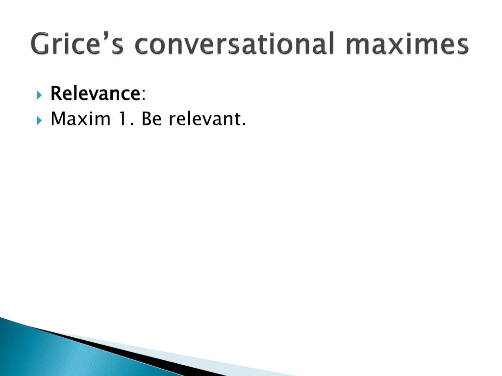 relevance maxim 1 be relevant