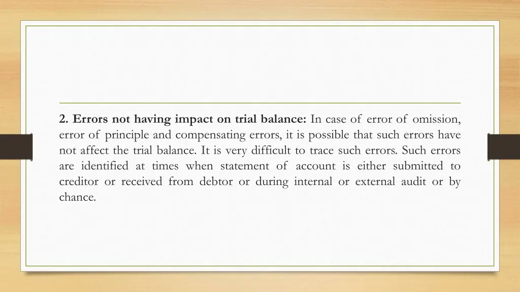 2 errors not having impact on trial balance