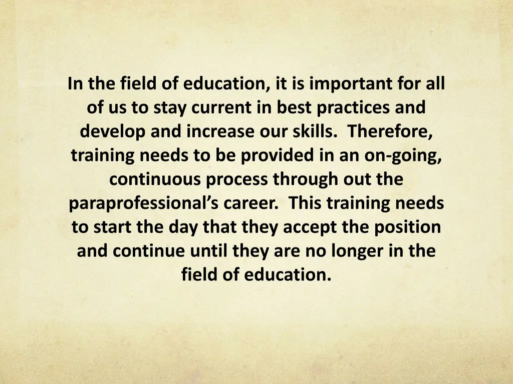 in the field of education it is important