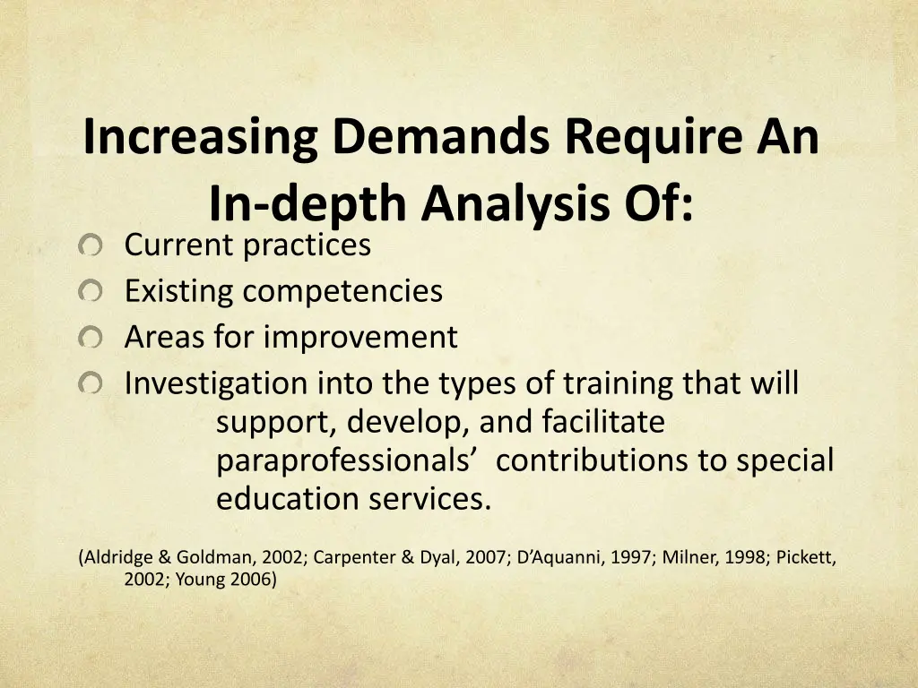 increasing demands require an in depth analysis