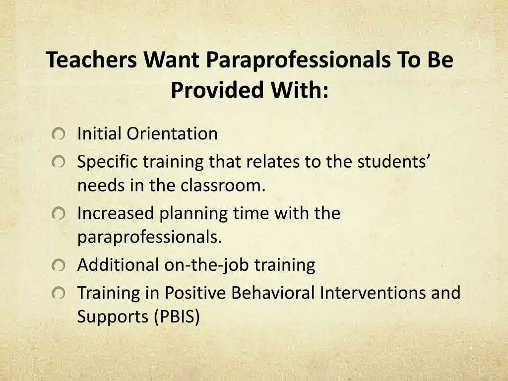 teachers want paraprofessionals to be provided