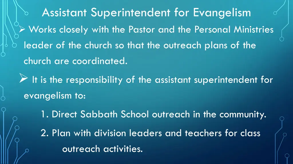 assistant superintendent for evangelism works