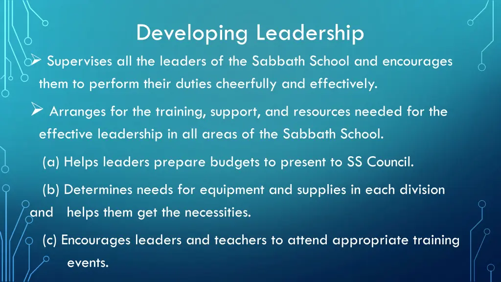 developing leadership supervises all the leaders