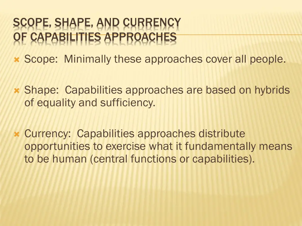 scope shape and currency of capabilities