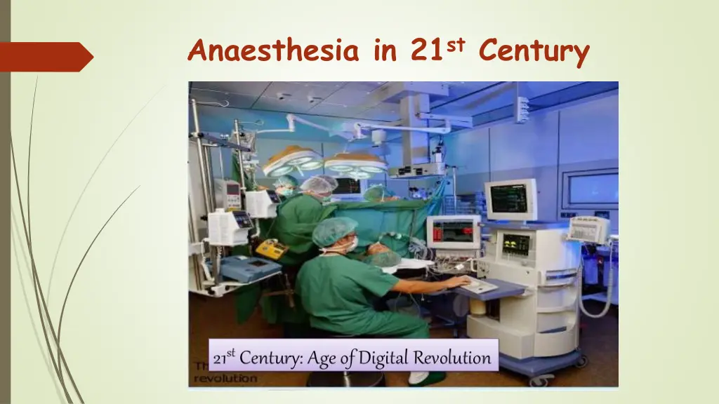 anaesthesia in 21 st century