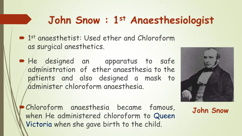 john snow 1 st anaesthesiologist