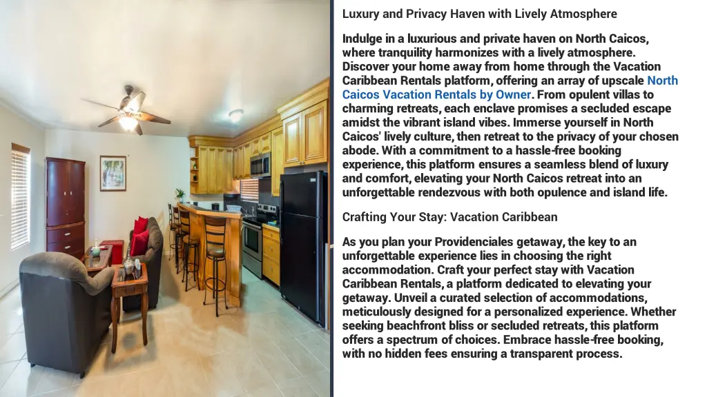 luxury and privacy haven with lively atmosphere