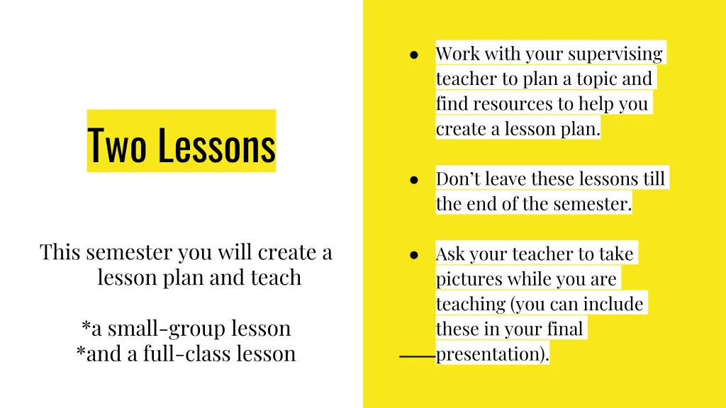 work with your supervising teacher to plan