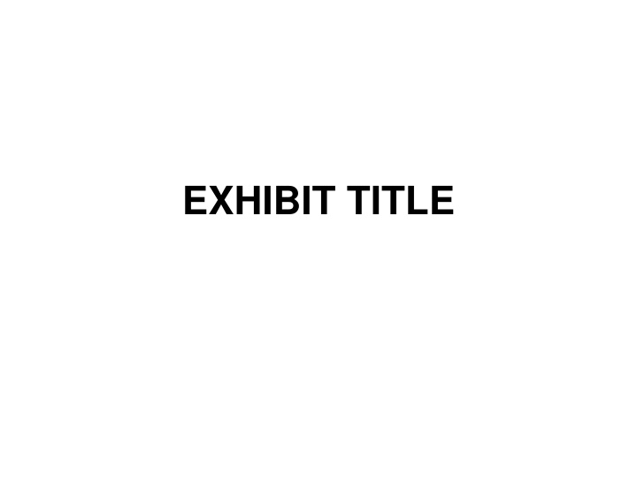 exhibit title